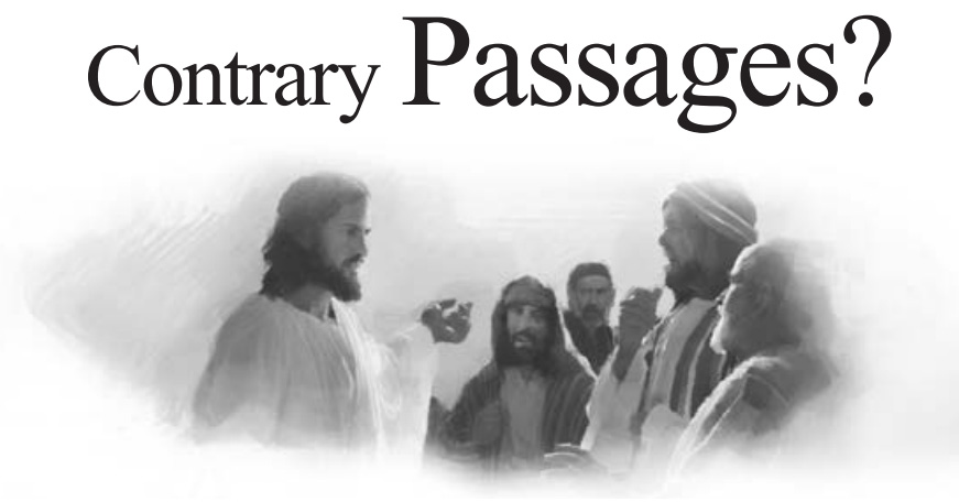 Contrary Passages?