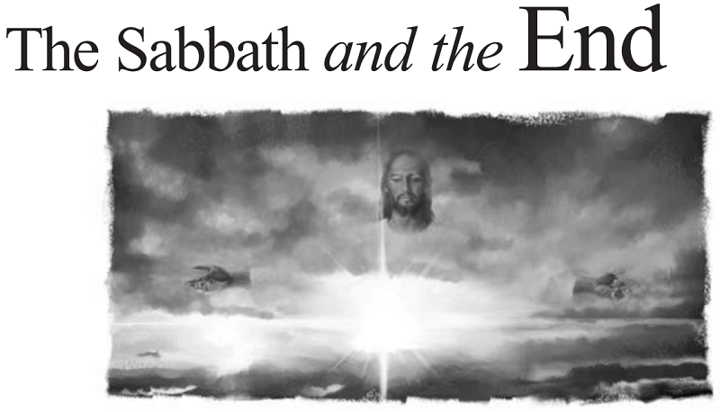 The Sabbath and the End