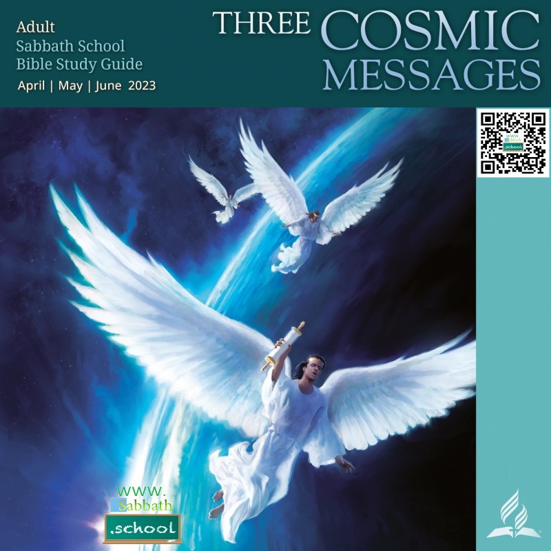 Three Cosmic Messages (2nd Quarter 2023)