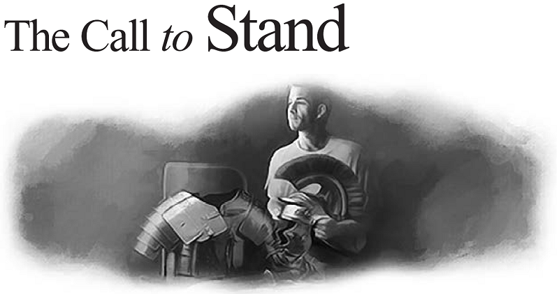 The Call to Stand