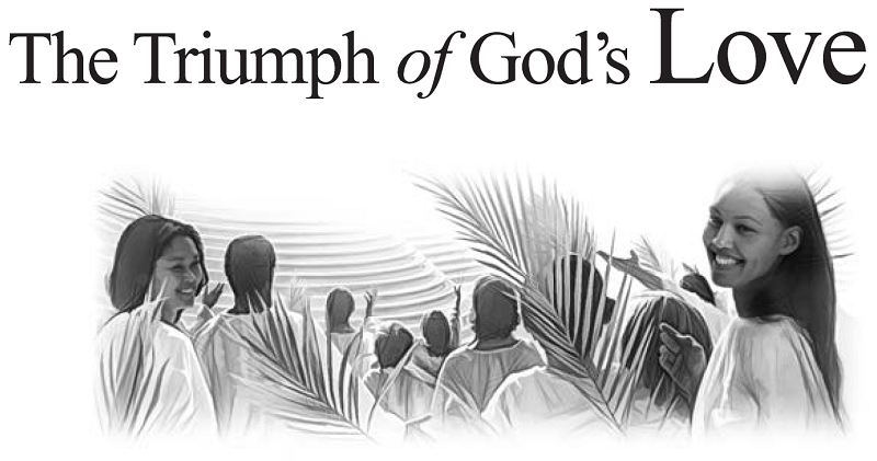 The Triumph of God’s Love