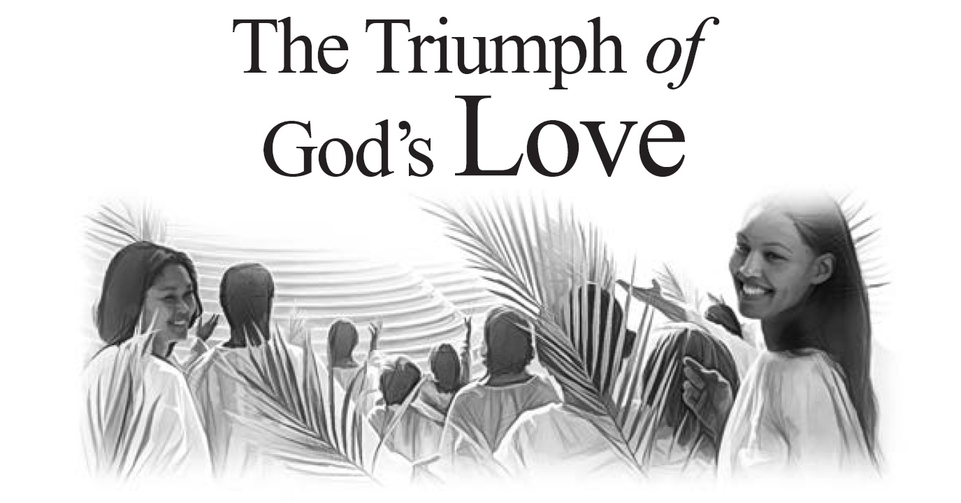 The Triumph of God’s Love