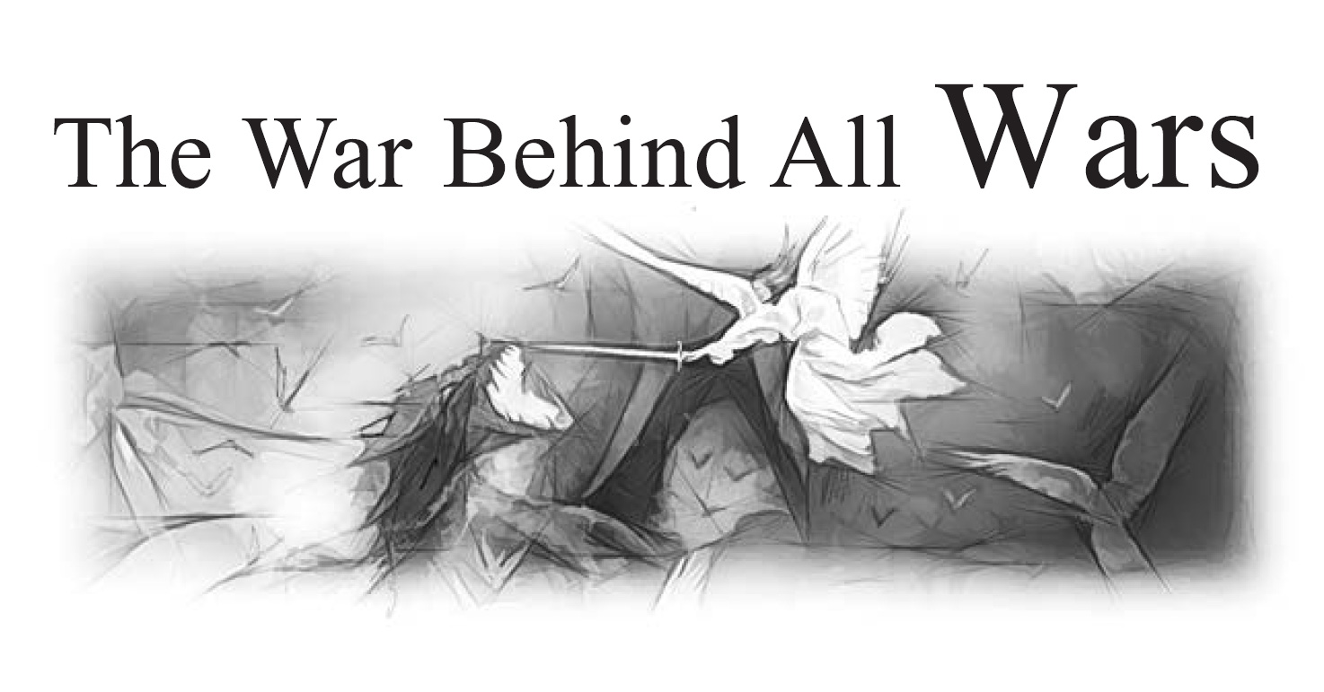 The War Behind All Wars