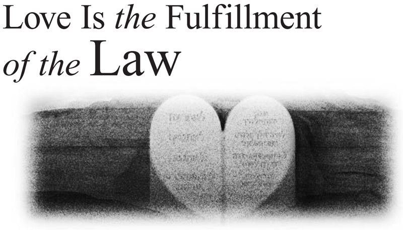 Love Is the Fulfillment of the Law