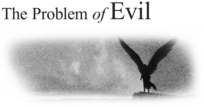 The Problem of Evil
