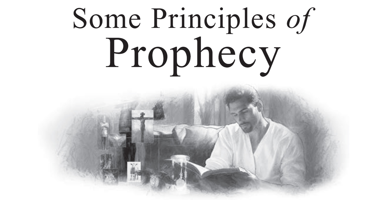 Some Principles of Prophecy