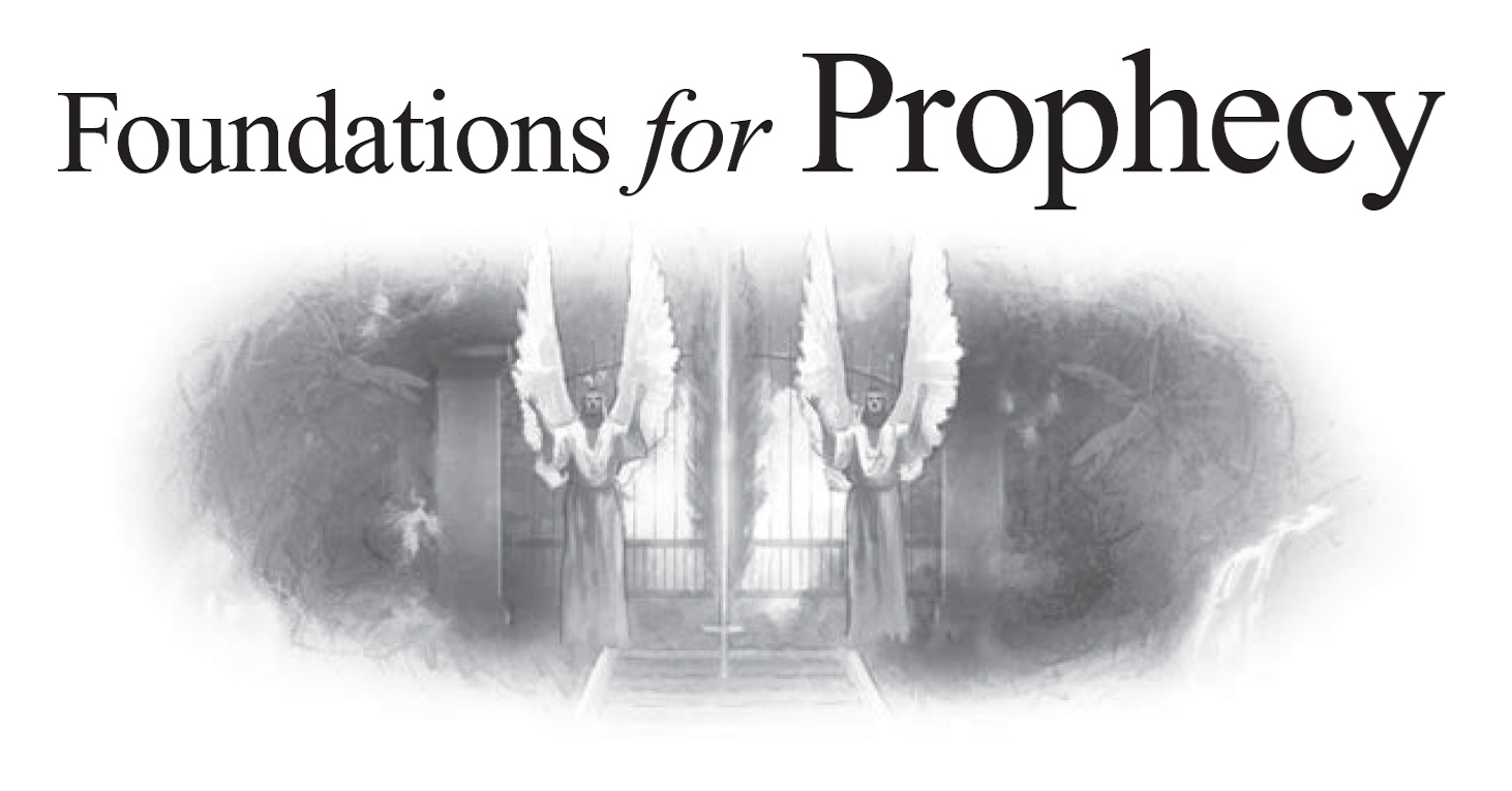 Foundations for Prophecy