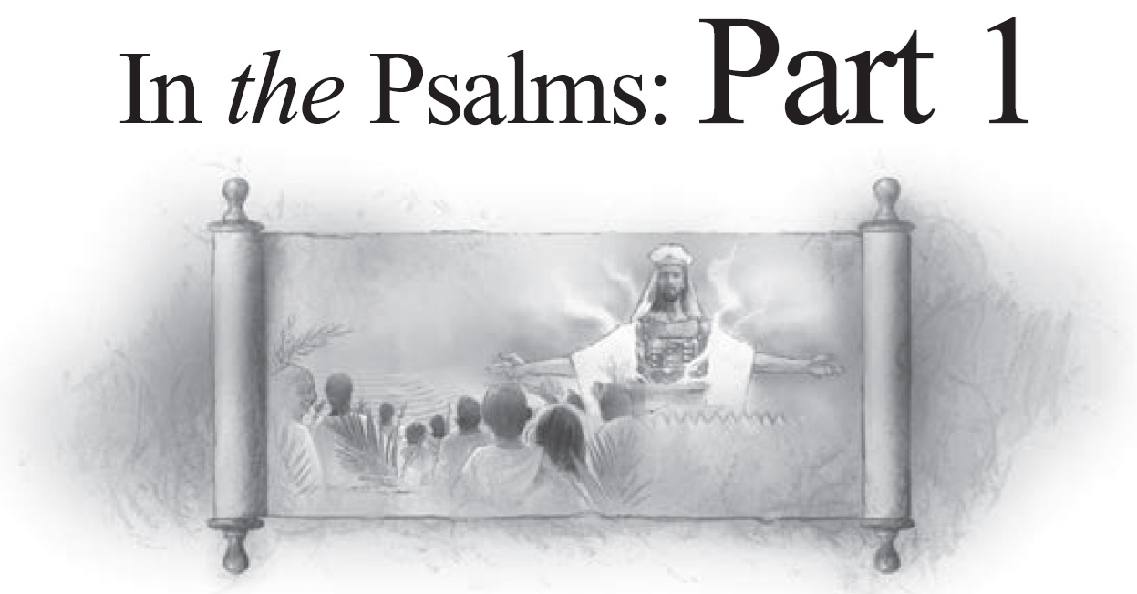 In the Psalms: Part 1