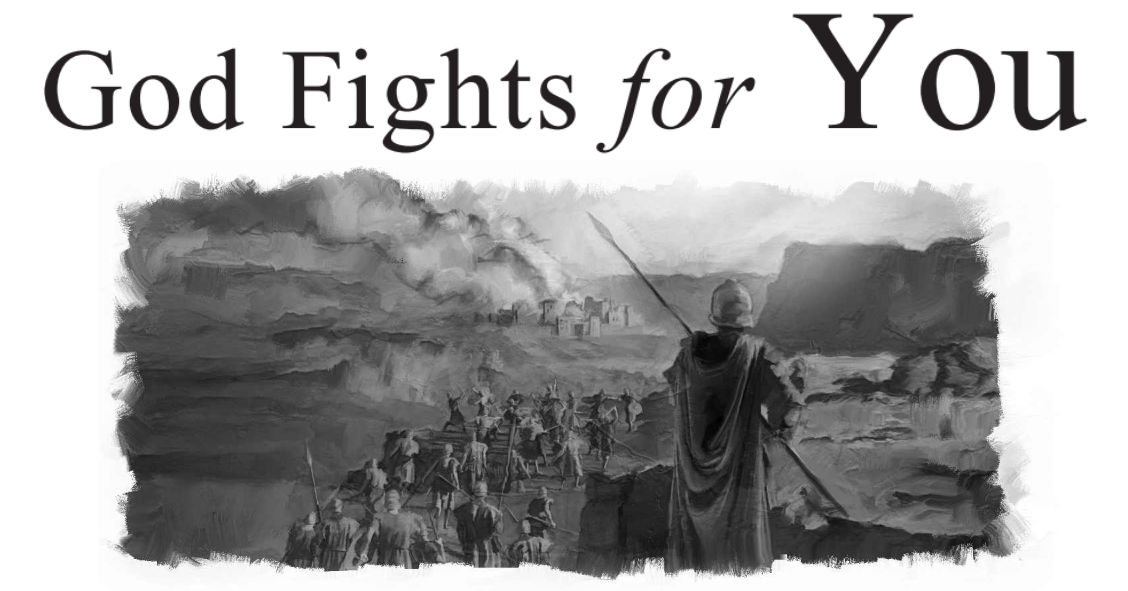 God Fights for You