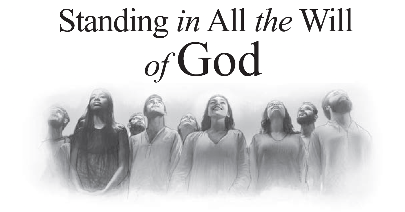 Standing in All the Will of God