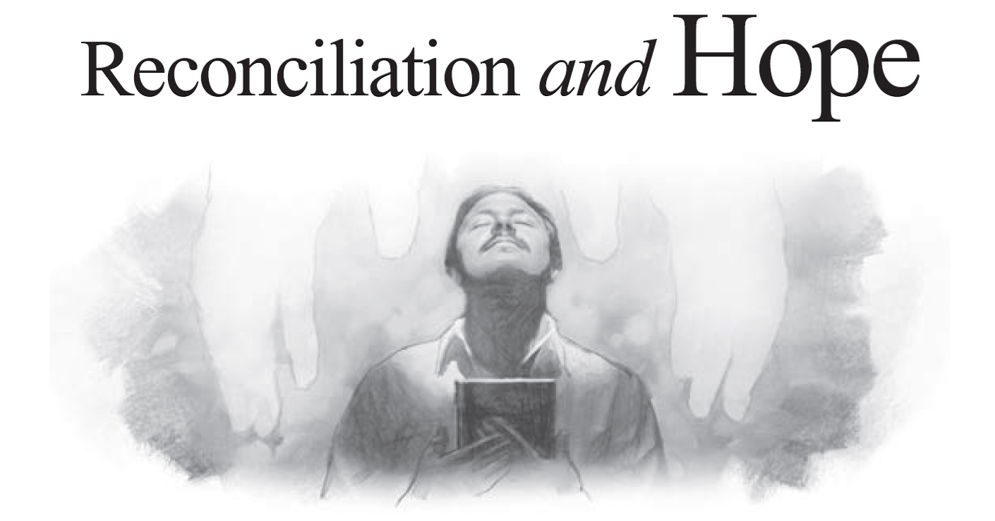 Reconciliation and Hope