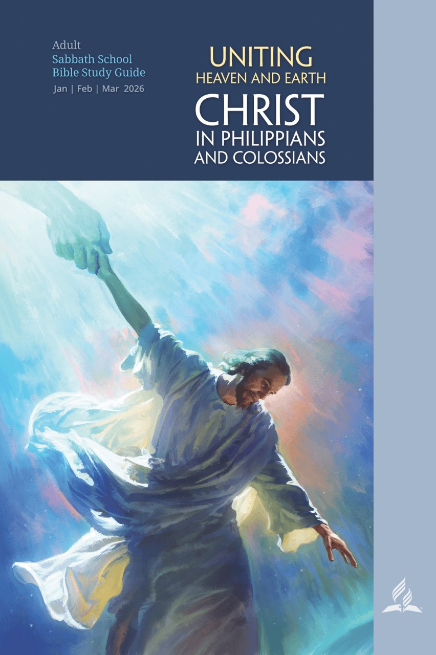 Uniting Heaven and Earth: Christ in Philippians and Colossians (1st Quarter 2026)