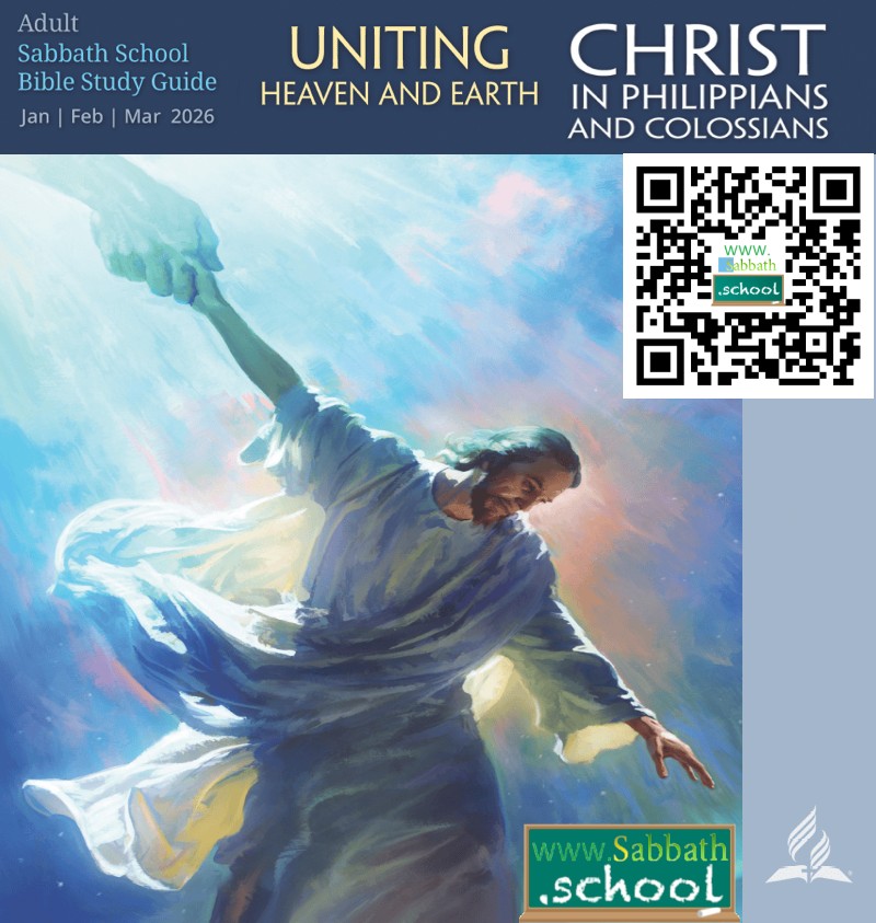 Uniting Heaven and Earth: Christ in Philippians and Colossians (1st Quarter 2026)