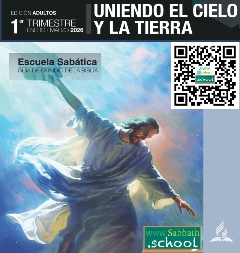 Uniendo el cielo y la tierra (1er Trimestre 2026)