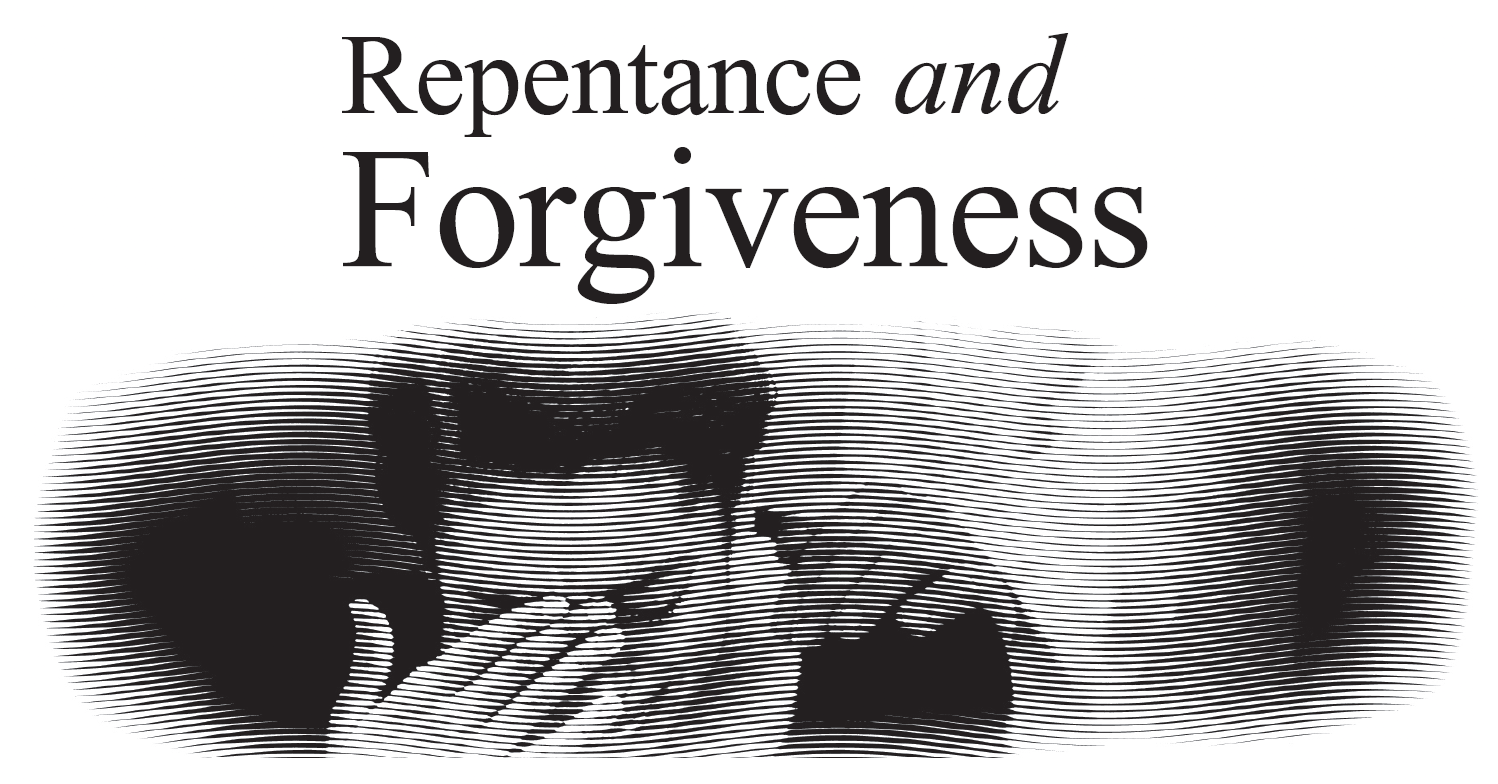 Repentance and Forgiveness
