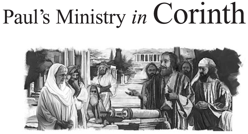 Paul’s Ministry in Corinth
