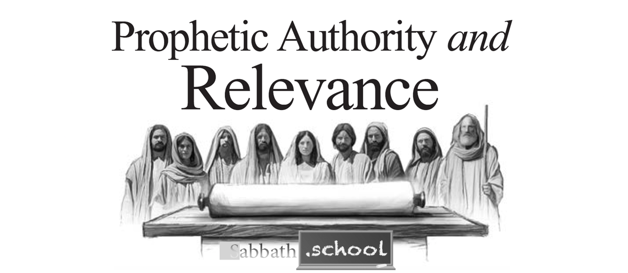 Prophetic Authority and Relevance