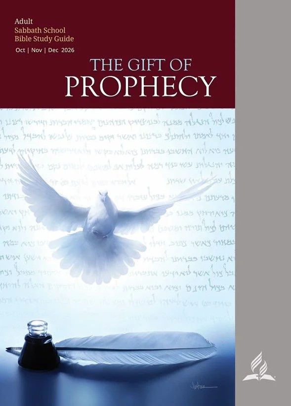 The Gift of Prophecy (4th Quarter 2026)