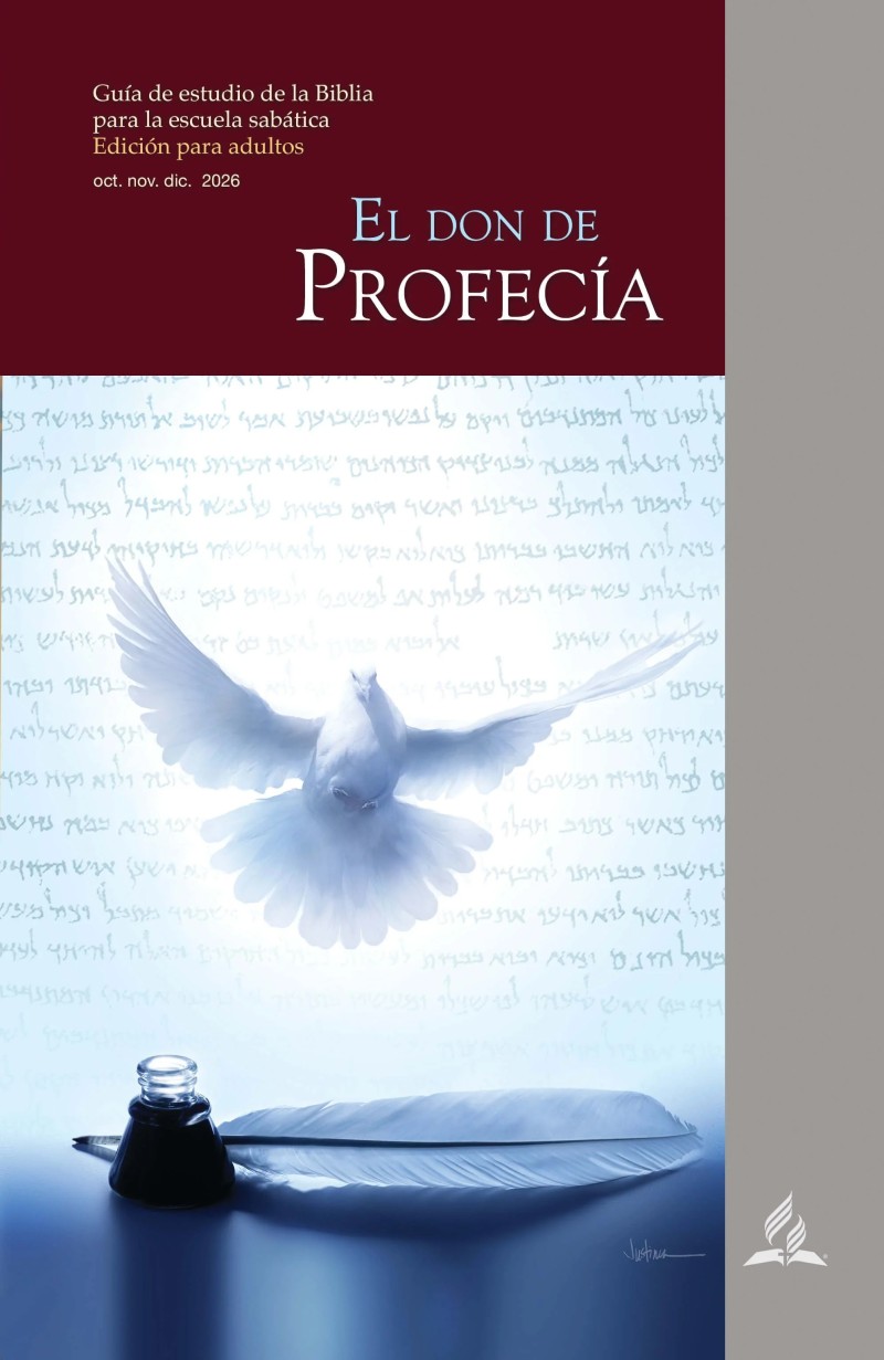El don de profecía (4to Trimestre 2026)